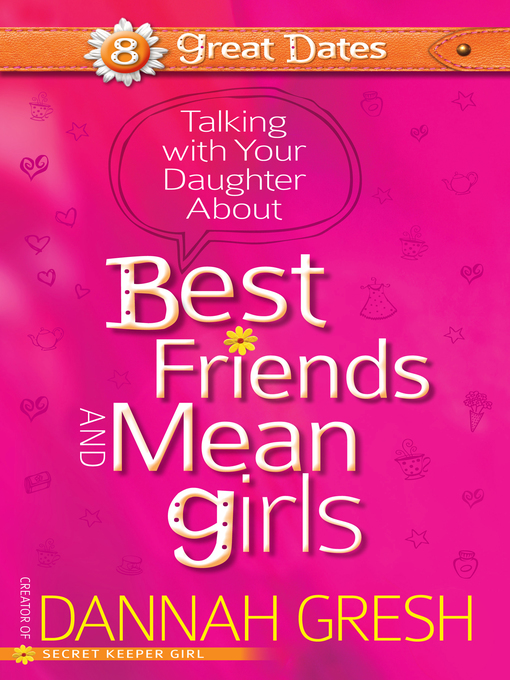 Cover image for Talking with Your Daughter About Best Friends and Mean Girls